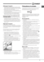 Page 19F
19
Nettoyage de l’appareil
• Nettoyez l’extérieur, l’intérieur et les joints en caoutchouc à l’aide
d’une éponge imbibée d’eau tiède additionnée de bicarbonate de
soude ou de savon neutre. N’utilisez pas de solvants, de produits
abrasifs, d’eau de Javel ou d’ammoniaque.
• mettez tremper les accessoires amovibles dans de l’eau
chaude additionnée de savon ou de liquide vaisselle. Rincez-les
et essuyez-les soigneusement.
• Le dos de l’appareil a tendance à s’empoussiérer, pour éliminer la
poussière avec...