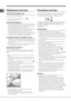 Page 4646
GBMaintenance and care
Switching the appliance off
During cleaning and maintenance it is necessary to disconnect the
appliance from the electricity supply:
1. set the TEMPERATURE CONTROL knob on 
2. pull the plug out of the socket
Cleaning the appliance
• The external and internal parts, as well as the rubber seals may
be cleaned using a sponge that has been soaked in lukewarm
water and bicarbonate of soda or neutral soap. Do not use
solvents, abrasive products, bleach or ammonia.
• The removable...