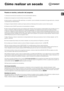 Page 2323
Cómo realizar un secado
Puesta en marcha y selección del programa
1. Introduzca el enchufe de la secadora en la toma de alimentación eléctr\
ica.
2. Seleccione el programa en función del tipo de ropa (ver Ropa).
3. Abra la puerta y controle que el filtro esté limpio y en posición y que el contenedor de recolección de agua esté vacío y colocado 
correctamente (ver Mantenimiento).
4. Cargue la máquina teniendo cuidado que ninguna prenda se interponga entre la puerta y la junta. Cierre la puerta.
5....