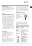 Page 33
GB
DATA PLATE
Dimensionswidth cm 43.5
height cm 32
depth cm 43,5
Volume
lt. 60
Electrical
connectionsvoltage: 230-240V ~ 50/60Hz
maximum power absorbed
2250W-2400W
Directive 2002/40/EC on the label
of electric ovens.
Standard EN 50304
ENERGY LABEL
Energy consumption Class
certification Natural convection
heating mode:           Convection
mode.
This appliance conforms to the
following European Economic
Community directives:
-73/23/EEC of 19/02/73 (Low
Voltage) and subsequent
amendments;
-89/336/EEC of...