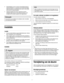 Page 112
  
• Schommelingen van 10% en meer in de spanning kunnen de 
werking beïnvloeden. De compressor kan worden beschadigd, 
indien de koelkast op onvoldoende stroom werkt. Deze schade 
wordt niet door de garantie gedekt. 
• Verbind de koelkast niet met een contact dat u met een 
schakelaar tegen de muur of een trekkoord activeert, om te 
vermijden dat de koelkast ongewild wordt uitgeschakeld. 
 
Belangrijk 
Om de stroom op uw koelkast uit te schakelen, dient u de stekker 
uit het stopcontact te trekken....