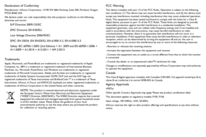 Page 21
Declaration of Conformity
Manufacturer: InFocus Corporation, 13190 SW 68th Parkway, Suite 200, Portland, Oregon 
97223-8368 USA
We declare under our sole responsibility that
 this projector conforms to the following 
directives and norms:
ErP Directive 2009/125/EC
EMC Directive 2014/30/EU
Low Voltage Directive 2006/95/EC
EMC: EN 55024, EN EN55032, EN 61000-3-2, EN 61000-3-3
Safety: IEC 60950-1:2005 (2nd Edition) + A1: 2009 and EN 60950-1:2006 + 
A11:2009 + A1:2010 + A12:2011 + AM 2:2013
Trademarks...