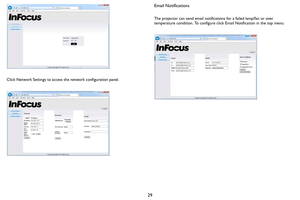 Page 3029
Click Network Settings to access the network configuration panel.
Email Notifications
The projector can send email notifications for a failed lamp/fan or over 
temperature condition. To configure click Email Notification in the top menu: 