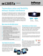 Page 2in 120 STa
The InFocus IN120STa Series projectors combine short throw, 
high brightness, networking and low cost – making them perfect 
for classrooms, offices or tight spaces like trade show booths.
These value-packed projectors are easy to buy and built to 
perform with multiple ways to connect, beautiful image quality, 
and option to convert to an interactive projector. Plus, the short 
throw lens reduces shadows, prevents light from shining in the 
presenter’s face, and saves space.
Tremendous value...