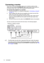 Page 14Connection 14
Connecting a monitor
If you want to view your presentation close-up on a monitor as well as on the 
screen, you can connect the D-SUB OUT signal output socket on the projector to 
an external monitor with a VGA cable following the instructions below:
To connect the projector to a monitor:
1. Connect the projector to a computer as described in Connecting a computer 
on page 13.
2. Take a suitable VGA cable (only one supplied) and connect one end of the 
cable to the D-Sub input socket of the...