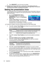 Page 32Operation 329. Press MENU/EXIT to exit and save the settings.
Saturation is the amount of that color in a video picture. Lower settings produce less 
saturated colors; a setting of “0” removes that color from the image entirely. If the saturation 
is too high, that color will be overpowering and unrealistic.
Setting the presentation timer
The presentation timer can indicate the presentation time on the screen to help you 
achieve better time management when giving presentations. Follow these steps to...