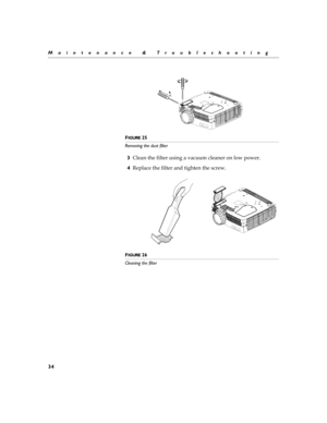 Page 4234
Maintenance & Troubleshooting
F
IGURE 25
Removing the dust filter
3
	
#	





$
$
4&
	
#	

		
	
$
FIGURE 26
Cleaning the filter  