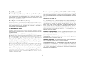 Page 5757
Limited Warranty PeriodThe Limited Warranty period commences on the date of purchase by the end-user
customer for both the 2 year Product Warranty and the 1 year Accessory Warranty.
These Limited Warranty provisions shall apply only to the end-user purchaser (first
person or entity that purchased a new Product for personal or business use and not
for the purpose of distribution or resale). To Be Eligible For Limited Warranty CoverageAny person exercising a claim under this Limited Warranty must...