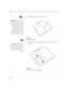 Page 3830
Maintenance & Troubleshooting
4Pull the lamp door up and remove it.
WARNING: Be extremely careful
when removing the lamp module.
In the unlikely event that the bulb
ruptures, small glass fragments
may be generated. The lamp
module is designed to contain
these fragments, but use caution
when removing the lamp module.
F
IGURE 20
Removing the lamp door
CAUTION: Never operate the
projector with the lamp door open
or removed. This disrupts the air
flow and causes the projector to
overheat.
5Loosen the two...