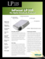 Page 1• Weighs less than
5 (2.27kg) pounds 
• Brilliant colors!
1,000 ANSI lumens
• DVI digital/analog
connectivity 
• Flawless video
quality
• Advanced DLP
™
display from
Texas Instruments
• Manual zoom and
focus lens
• One-touch
elevator foot
• Digital Keystone
correction 
• HDTV compatible
Digital and analog connectivity
Cutting-edge design — 
weighs only 4.8 pounds! HDTV compatible
Exceptional video
Bright — 1,000 lumens clearly projects in any setting
Your image is priceless
The InFocus®LP™335 is...