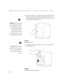 Page 5246
Maintenance & Troubleshooting
3Invert the projector on a soft flat surface, then push the ridge 
on the lamp door toward the back (Figure 33). The arrow on 
the lamp door should point to the unlock icon on the bottom 
of the projector. Lift the door up.
WARNING: Be extremely careful
when removing the lamp module.
In the unlikely event that the bulb
ruptures, small glass fragments
may be generated. The lamp
module is designed to contain
these fragments, but use caution
when removing the lamp module.
F...