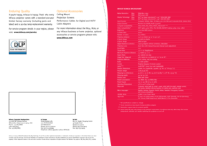 Page 4
  
Enduring Quality
If you’re happy, InFocus is happy. That’s why every 
InFocus projector comes with a standard one-year 
limited factory warranty (including parts and 
labor) and a 90-day lamp-replacement warranty.
For service program details in your region, please 
visit: www.infocus.com/service
Optional Accessories
Ceiling Mount
Projection Screens
Performance Cables for Digital and HDTV 
Cable Adapters
For more information about the IN24, IN26, or 
any InFocus business or home projector, optional...