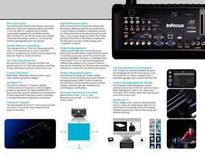 Page 3Setup
Language
Network
Key Click
Custom Key
Blank key
Source KeysBlueScreen
BlankScreen
On
English
Rich ConnectivityThe 
IN5300  series features full analog connectivity 
with  HD15 , BNC and component inputs, and HDMI 
1.3  for the latest in Computer and HD Video 
connectivity. Engineered to be Wireless-Ready 
with LiteShow II™, the  IN5300 series also includes 
embedded networking and RS 232 control for full 
projector management over the network.  
Unique “Blue Iris” Glow RingThe exclusive InFocus...