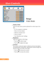 Page 21
20English ...

User Controls

Image
(Video Mode)
	 Display	Mode
		There	are	many	factory	presets	optimized	for	various	types	of	im-
ages.	
		PC:	For	computer	or	notebook.
		Movie:	For	home	theater.
		sRGB:	For	standard	color.
		Game:	For	game.
		User:	Memorize	user’s	settings.
	 Brightness
	Adjust	the	brightness	of	the	image.
		Press	the		to	darken	image.
		Press	the		to	lighten	the	image.
	 Contrast
	 	The	contrast	controls	the	degree	of	difference	between	the	lightest	
and	darkest	parts	of	the...