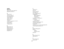 Page 4545 INDEX
Numerics
16x9 vs 4x3 screen aspect 16
800x600 resolution 5
AAbout 39, 40
Advance menu 37
advancing slides 11
Aspect Ratio 39
Aspect ratio 35
aspect ratio 16
Audio 38
Audio In connector 11, 17, 30
audio input 16
Audio Out 16
Autosource 38BBlank button 32
Blank Screen 39
blinking green 21
blinking red 21
Brightness 35
Ccable box 16
Color 35
Color Control 37
Color Space 37
Color Temperature 37
compatibility
IBM-compatible 5
Macintosh 5
video devices 5
Computer In connector 11
connecting
video...