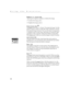 Page 2820
Using the Projector
Brightness + or -
 (remote only)
Adjusting the brightness lightens or darkens the image.
To darken the image, press 
-.

To lighten the image, press 
+.
Freeze (remote only) 
The freeze button halts, or “freezes” the projected image. Use this 
button to freeze a frame of video (the video continues to run but 
the projected image is frozen). You can also freeze an image from 
a computer source on the screen, allowing you to perform other 
operations on the computer without the...