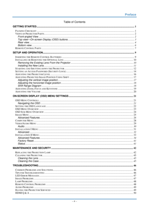 Page 6 
 
  Preface 
–
 v  – 
Table of Contents 
GETTING STARTED ........................................................................\
................................................................................... 1 
PACKING CHECKLIST........................................................................\
................................................................................... 1 
VIEWS OF PROJECTOR PARTS........................................................................\...