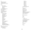 Page 3635
O
optimizing images 21
optimizing video 
22
Overscan 25, 26, 27, 28, 29
P
PC 25 F
 orce Wide 25
PC Screen Saver 25
Phase 25
Tracking 25
positioning the projector 5
Power connector 6
power cord 6
presentation features 21
projection distance 5
projector connector panel 4
customization 22
image size 5
keypad buttons 20
maintenance 31
menus 23
offset 5
positioning 5
registering 3
reset 30
safety considerations 2
security lock 31
setting up 5
shutting down 10
Status Indicator Panel 10
troubleshooting...