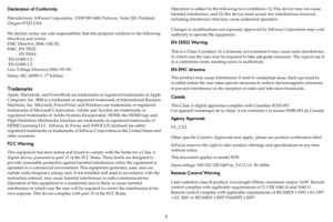 Page 21
Declaration of Conformity
Manufacturer: InFocus Corporation, 13190 SW 68th Parkway, Suite 200, Portland, 
Oregon 97223 USA 
 
We declare under our sole responsibility that this projector conform to the following 
dire
 ctives and norms:   
EMC Directive 2004/108/EC  
EMC: EN 55022  
           EN 55024  
 EN 61000-3-2  
 EN 61000-3-3  
Low Voltage Directive 2006/95/EC  
Safety: IEC 60950-1: 1
st Edition   
Trademarks
Apple, Macintosh, and PowerBook are trademarks or registered trademarks of Apple...