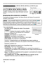 Page 6420
  In a normal state  
The Status Monitor displays the state of the projector 
in three lines.
:   Displays the projector condition. While the 
lamp is on, the selected port is displayed.
Displayed conditions are:
STANDBY: The projector is in standby mode.
WARM UP: The projector is warming up.
SEARCHING: The projector is searching an input signal.
COOL DOWN:  
The projector is cooling down.
:   While the lamp is on, the detected input signal condition is 
displayed. Otherwise, the projector's...