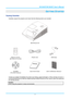 Page 8IN134UST/IN136UST User’s Manual 
– 1  – 
   GETTING STARTED 
Packing Checklist 
Carefully unpack the projector and che ck that the following items are included:   
 
DLP PROJECTOR  
 
 
 
 
R
EMOTE CONTROL  
(BATTERIES NOT INCLUDED)  P
OWER CORD VGA CABLE 
 
    
CD-ROM
  
(T
HIS USER’S MANUAL)  Q
UICK START GUIDE SAFETY & WARRANTY BOOKLET 
 
 
Contact your dealer immediately if any items are mi
ssing, appear damaged, or if the unit does not work. It 
is recommended that you keep the orig inal packing...