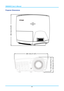 Page 57IN8606HD User’s Manual 
Projector Dimensions 
 
264.1mm [10.40]
285.1mm [11.22]
130.4mm [5.13]122.3mm [4.81]
 
– 50
  –  