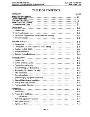 Page 2INTER-TEL PRACTICES TABLE OF CONTENTS 
GLX-PLUS INSTALLATION & MAINTENANCE Issue 2, June 1993 
TABLE OF CONTENTS 
CONTENTS 
PAGE 
TABLE OF CONTENTS . . . 
. . . . . . . . . . . . . . . . . . . . . . . . . . . . . . . . . . . . . . . . . . . . . . . . . . . 111 
LIST OF FIGURES . . . . . . . . . . . . . . . . . . . . . . . . . . . . . . . . . . . . . . . . . . . . . . . . . . . . . . . V 
FCC REGULATIONS . . . . . . . . . . . . . . . . . . . . . . . . . . . . . . . . . . . . . . . . . . . . . . . . . . ....