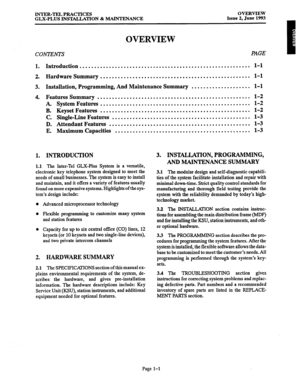 Page 10INTER-TEL PRACTICES 
GLX-PLUS INSTALLATION & MAINTENANCE OVERVIEW 
Issue 2, June 1993 
OVERVIEW 
CONTENTS 
1. Introduction .......................................................... l-l 
2. Hardware Summary ................................................... l-l 
3. Installation, Programming, And Maintenance Summary .................... l-l 
4. Features Summary .................................................... l-2 
A. System Features ................................................... l-2 
B. Keyset...
