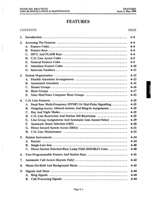 Page 91INTER-TEL PRACTICES FEATURES 
GMX.48 INSTALLATION & MAINTENANCE Issue 2, May 1990 
FEATURES 
CONTENTS PAGE 
1. Introduction ......................................................... 4-4 
2. 
Accessing The Features ............................................... 4-4 
.: A. 
B. 
C. 
D. 
E. 
I? 
G. Feature Codes .................................................... 
Feature Keys ..................................................... 4-4 
SPCL And FLASH Keys ........................................... 
C.O....