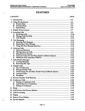 Page 21INTER-TEL PRACTICES 
IM.X/GMX 256/832 A’lTENDANT COMPUTER CONSOLE FEATURES 
Issue 1, November 1994 
’ 
-VT 
CONTENTS 
FEATURES 
PAGE 
1. Introduction ......................................................... 2-3 
2. Using The Keyboard .................................................. 2-4 
. Feature Keys .................................................... 2-4 
B. Function Keys ................................................... 2-6 
C. Special Keys ........................................................