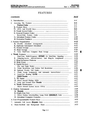 Page 175lNrER-TELPRACTICESFEATURES
WGMX 2% INSTALLATION & MAINTENANCEIssue 1, November 1994
FEATURES
CONzrmvTSI-AGE1. Introduction
........................................................4-4
2.Accessing The Features..............................................
. 
FeatureCodes..................................................4-4
B. Feature Keys...................................................4-4
CSPCL And FLASH Keys..........................................
D. Trunk Access Codes..................