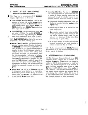 Page 224INTER-TELPRACTICESIMX/GMX 256 INSTALLATION & MAINTENANCE
C.DIRECT STATION SELECTION/BUSY
LA&w FIELD (Dss/BLF) UNlTS
1 5.66 There can be a maximum of 50 DSS/BLF-
equipped 
keyset stations on the system.l IMX and 
Inter-Tel/DVK DSWBLF Units are pro-
grammed to be used with specific keysets, but are
not physically attached to the 
keysets. Each unit re-
quires separate cabling and a separate 
Keyset Card
(KSC) circuit. For each DSS/BLFUnit installed, one
fewer keysct can be installed.I
0Digital DSS/BLP...