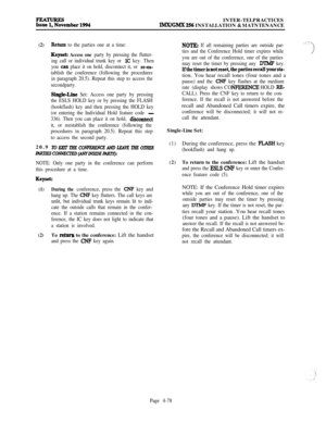 Page 252INTER-TELPRACTICESIM.X/GMX 256 INSTALLATION & MATNTENANCE
(2)Return to the parties one at a time:
Keysetz Access one party by pressing the flutter-
ing call or individual trunk key or 
IC key. Then
you 
can place it on hold, disconnect it, or re-es-
tablish the conference (following the procedures
in paragraph 20.5). Repeat this step to access the
secondparty.
Siie-Line Set: Access one party by pressing
the ESLS HOLD key or by pressing the FLASH
(hookflash) key and then pressing the HOLD key
(or entering...