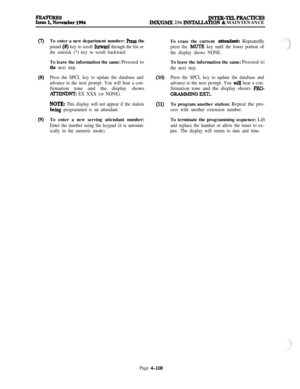 Page 282Ete~emher 1994lNTER-TELPRAcTIcEsIMX/GMX 256 INST4LLATION & MAINTENANCE
(7)
(9)To enter a new department number: 
Press the
pound (#) key to scroll forward through the list or
the asterisk (*) key to scroll backward.To leave the information the same: Proceed to
the next step.
Press the SPCL key to update the database and
advance to the next prompt. You will hear a con-firmation tone and the display shows
ATI’ENDNT: EX XXX (or NONE).
(10)
NOTE: This display will not appear if the station
being programmed...