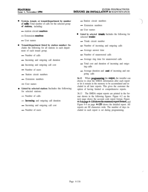 Page 290FEATURESIssue 1, November 1994INTER-TELPRACTICESIMX/GMX 2545 INSmTlON & MAINTENANCE
System, tenant, or tenant/department by number
of calls: Total number of calls for the selected group
of stations, including:
- station circuit mmlbers
- Extension mrmbers
- User namesTenant/department listed by station number: In-
cludes the following for all stations in each depart-
ment of each tenant group.
- Number of calls
- Incoming and outgoing call duration
- Incoming and outgoing call cost
- Number of users
-...