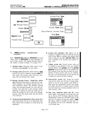 Page 331PROGRAMMINGlNTER-~PRACTicESIssue 1, November 1994IMX/GMX 256 INSZ’ALLATION & MAINTENANCE
Attendant: II
Account Code Dpe
Message Center.-0
A&. Message Source:ITenant 
Group: 10
Account code Index:
- Qepartment: 1
I.3
Class-of-Service Account Code:
Rgceive Gain:0 dBRing 
zone
Transmit Gain:D. 
MISC
ELLANEOUS INFORMATION
WINDOW
8.17
Determine the following information for each
station. Refer toFEHURES for more information on
each of these features. The program planning sheet for
this window is located in...