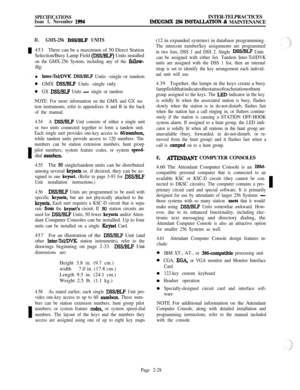 Page 54SPECIFICATIONS
Issue 1, November 1994INTER-TELPRACTICESlM.WGMX 256 INSmTlON & MAINTENANCE
D.GMX-256 DSWBLF UNITS453There can be a maximum of 50 Direct Station
Selection/Busy Lamp Field 
@SS/BLP) Units installed
on the GMX-256 System, including any of the follow-illg:
l
Inter-Tel/DVK DSS/BLF Units -single or tandem
0GMX DSS/BLP Units -single only
0GX DSS/BLF Units - single or tandem
NOTE: For more information on the GMX and GX sta-
tion instruments, refer to appendixes A and B in the back
of the manual....