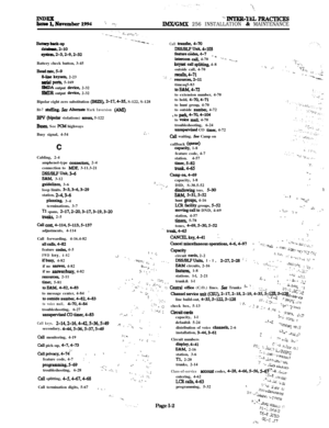 Page 610iEz!f&u~“ember 1994.-. lN7?ER-T& PRACTnxs4 /l.,,,.IIMX/GMX 256 INSTALLATION & MAINTENANCEBattery check button, 3-45
Baudrate,5-9B-Line keysets, 2-23r&d ports 5-169
S&DA output devioe, 2-32SMDR output device, 2-32
Bipolar eight zero substitution 
(B8ZS), 2-17.4-35, S-122, S-128
Bit-7 StufGng. see AlenateMark Inversion (AM-)
BFV @ilar violations) earor& 5-122
Buses See FCM highways
Busy signal, 4-54
.. ::>,:;c . .trunk& l-lA’ : h ,3, F
toB&M, 4-82,4-83G  :. ,,.‘.“C,(’i ;i-.::..4.. ‘_ .. i;, _ -.,t. _. ....