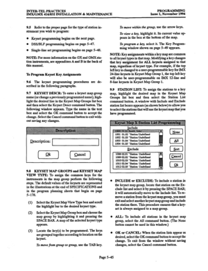 Page 409INTER-TELPRACTICES 
IMx/GMX 416/832 INSTALLATION & MAINTENANCE PROGRAMMING 
Issue 1, November 1994 
9.5 Refer to the proper page for the type of station in- 
strument you wish to program: 
0 Keyset programming begins on the next page. 
0 DSS/BLF programming begins on page 547. 
0 Single-line set programming begins on page 548. 
NOTE: For more information on the GX and GMX sta- 
tion instruments, see appendixes A and B in the back of 
this manual. 
To Program Keyset Key Assignments 
9.6 The keyset...