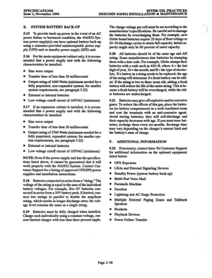 Page 66SPECIFICATIONS 
Issue 1, November 1994 INTER-TELPRACTICES 
IMX/GMX 416/832 INSTALIATION & MAINTENANCE 
E. SYSTEM BATTERY BACK-UP 
5.15 To provide back-up power in the event of an 
AC 
power failure or brownout condition, the 416/832 Sys- 
tem power supply(s) can have optional battery back-up 
using a customer-provided uninterruptable power sup 
ply (UPS) unit or standby power supply (SPS) unit. 
5.16 For the main equipment cabinet only, it is recom- 
mended that a power supply unit with the following...