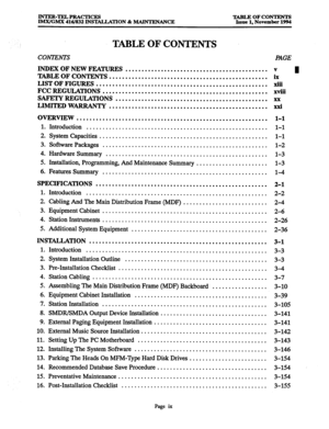 Page 8INTER-TELPRACTICES 
IMX/GMX 416/832 INSTALLATION & MAINTENANCE TABLE OF CONTENTS Issue 1, November 1994 
TABLE OF CONTENTS 
CONTENTS 
INDEX OF NEW FEATURES 
............................................ 
TABLE OF CONTENTS ................................................. 
LIST OF FIGURES ..................................................... 
FCC REGULATIONS ................................................... 
SAFETY REGULATIONS ............................................... 
LIMITED WARRANTY...