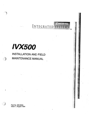 Page 1I.NSTA,LLATION AND FIELD 
.!. 
-.- ?a MAINTENANCE MANUAL 
_;_. 
ex 
. 
:: .‘ 
: ‘;- -I :. ri 
._,.., A. Part No. 693.8000 
Issue 1, August 1994  