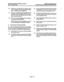 Page 29SPECIFICATIONS & INSTALIXITON 
INTER-TEL PRACTICES 
Issue 1, August 1994 
JYXSOO INSTALLATION & MAINTENANCE 
(6) 
8 
(8) 
If there are any other drives to format, repeat 
steps 3 through 5 using the appropriate “format 
drive:” command (e.g., “format d:“). 
At the AZ:\> prompt (and with the 
MS-DOS 6.2 
Setup Disk still in the floppy disk drive), press 
the CTRL,, ALT, and DEL keys all at the same 
time to restart the system. 
Follow the instructions displayed on the monitor 
to set up and install...