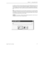 Page 65Chapter 5— Using Inside Track
57 Inside Track User GuideTo change a password, enter the old password in the Enter Old Password text box. If
the password is correct, the window header then changes to“Enter New Password.” If
you are creating a new password, simply press the OK command button without press-
ing any additional keys. Then, enter the new password in the Enter New Password text
box.
OK:After typing the password, select the OK command button. The window heading
will change to “Verify New...