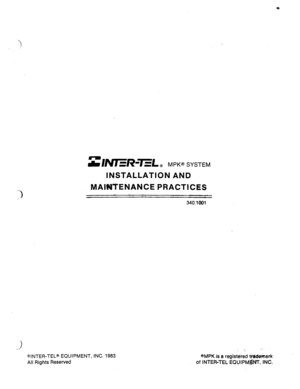 Page 23=/NER-EL 8 MPK@ SYSTEM 
INSTALLATION AND 
MAIl’@tENANCE PRACTICES 
- 
340:tQm 
@INTER-TEL@ EQUIPMENT, INC. 1983 
Ali Rights Reserved @MPK-is a ragistdred t@Wmar’k~ 
of INTERGTEL EQUIPM,F#T, 
INC.  