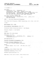 Page 179INTER-TEL PRACTICES 
INDEX 
824 INSTALLATION & MAINTENANCE 
Issue 1, June 1984 
-- D contd -- 
Door-Mate 
description, 2-3; 
dimensions, 2-3 
installation, 3-44, 3-4s; 
photos, 2-16, 3-46 
procedures, 8-35; 
programming, 4-13; 
volume, 
3-31, 3-33 
see also Cabling: see also Door Interface (DOOR) PCB 
see also Main Distribution Frame (MDF) Backboard 
Door-Mate Interface (DOOR) PCB 
description, 2-7; 
installation, 3-31; 
see also Cabling photo, 3-33 
-_. 
DTMF 
-- see Dual-Tone Multi-Frequency 
Dual-Tone...