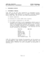 Page 82INTER-TEL PRACTICES 
824 INSTALLATION & MAINTENANCE SYSTEM PROGRAMMING 
Issue 1, June 1984 
.- 
..: 
2. PROGRAMMING METHODS 
A- 
PROGRAMXING TERMINAL 
2.01 Some of the data base information is programmed on-site, 
using an input/output device 
such as a CRT or printer terminal 
with a keyboard. 
The terminal is connected to the Main Distri- 
bution Frame (MDF) PCB and must have these characteristics: 
(1) RS232C compatible. 
(2) Formatted for serial ASCII with no parity. 
(3) Full-duplex transmission at...