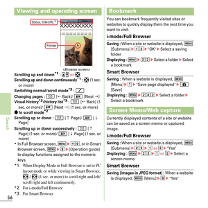 Page 5856
Search
Scrolling up and down*1 : SD or kScrolling up and down continuously*1 : k (1 sec. 
or more)
Switching normal/scroll mode*2 : nChanging pages : a [á Back]/ I [Next à]Visual history*2/history list*3 : a [á Back] (1 
sec. or more)/ I [Next à] (1 sec. or more)Ô In scroll mode*2
Scrolling up or down : a [â Page]/ I [ã 
Page]
Scrolling up or down successively : a [â 
Page] (1 sec. or more)/ I [ã Page] (1 sec. or 
more)
KIn Full Browser screen, m e* i, or in Smart 
Browser screen, m ei...