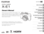Page 1Owner’s Manual
Thank you for your purchase of this product.  This 
manual describes how to use your FUJIFILM X-E1 
digital camera and install the supplied software.  Be 
sure that you have read and understood its contents 
before using the camera.
For information on related products, visit our website at
http://www.fujifilm.com/products/digital_cameras/index.html
For more information on the X-E1, visit
http://fujifilm-x.com/x-e1/
Before You BeginFirst Steps
Basic Photography  and Playback
Basic Movie...