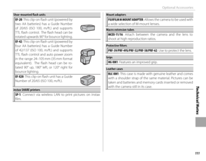 Page 127111
Technical Notes
Optional Accessories
 Shoe-mounted fl  ash units Shoe-mounted fl  ash unitsEF-20: This clip-on fl ash unit (powered by 
two AA batteries) has a Guide Number 
of 20/65 (ISO 100, m/ft.) and supports 
TTL fl ash control.  The fl ash head can be 
rotated upwards 90° for bounce lighting.
EF-42: This clip-on fl ash unit (powered by 
four AA batteries) has a Guide Number 
of 42/137 (ISO 100, m/ft.) and supports 
TTL fl ash control and auto power zoom 
in the range 24–105 mm (35 mm format...